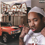 Playa Panne "Don&#39;t Play No Games"