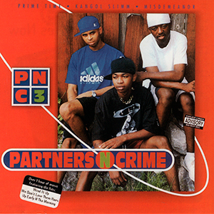Partners N Crime "PNC3"