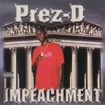 Prez-D "Impeachment"