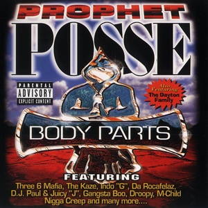 Prophet Posse "Body Parts"