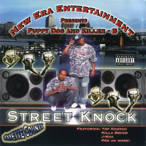 Puppy Dog &#38; Killer-B "Street Knock"