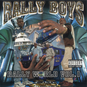 Rally Boys "Rally World Vol. 1"