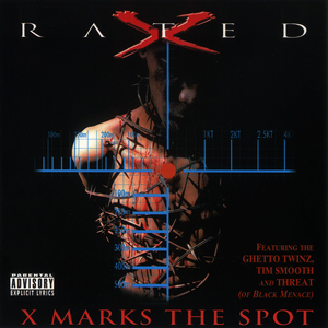 Rated X "X Marks The Spot"