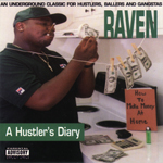 Raven "A Hustler&#39;s Diary"