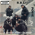 RBL Posse "A Lesson To Be Learned"