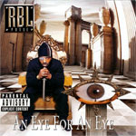 RBL Posse "An Eye For An Eye" 