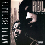 RBL Posse "Ruthless By Law"