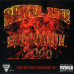 Rebel Life "Explosion 2000"
