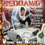 Red Dawg "Young And Restless"