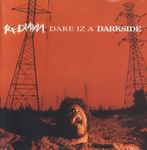 Redman "Dare Iz A Dark Side"