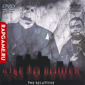 The Relativez "Rise To Power"