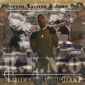 R.E.N.O. "Ghetto Prophecy"