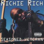 Richie Rich "Seasoned Veteran"