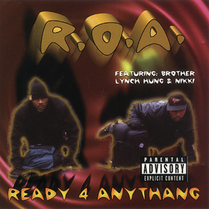 R.O.A. "Ready 4 Anythang"