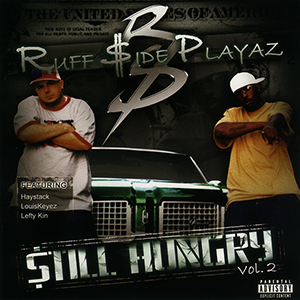 Ruff Side Playaz "Still Hungry Volume 2"