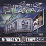 Ruff Side Playaz "Interstate Traffickin"