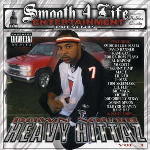 Smooth 4 Life Mafia presents Down South Heavy Hittaz Vol.1