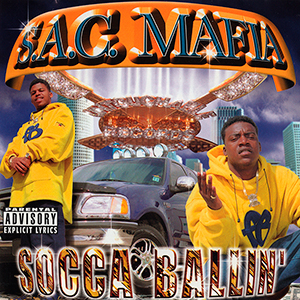 S.A.C. Mafia "Socca Ballin"