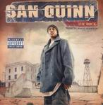 San Quinn "The Rock: Pressure Makes Diamonds"