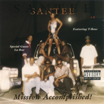 Santee "Mission Accomplished"