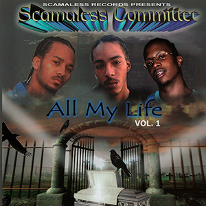 Scamaless Committee "All My Life VOL. 1"