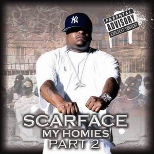 Scarface "My Homies Part 2"