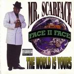 Scarface "The World Is Yours"