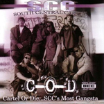 South Central Cartel "Cartel Or Die SCC&#39;s Most Gangsta"