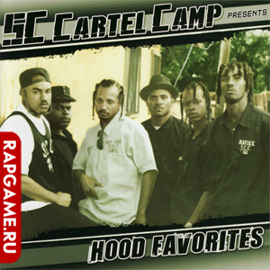 South Central Cartel "Hood Favorites"