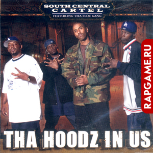 South Central Cartel &#38; Tha Floc Gang "Tha Hoodz In Us"