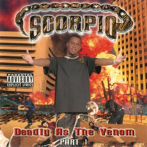 Scorpio "Deadly As The Venom Part 1"