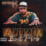 Sess 4-5 "Nuthin But Fire"
