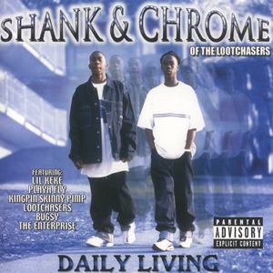 Shank &#38; Chrome "Daily Living"