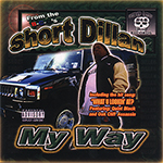 Short Dillan "My Way" 2003