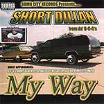 Short Dillan "My Way" 2002