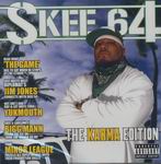 Skee 64 "The Karma Edition"
