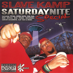 Slave Kamp "Saturday Nite Special"
