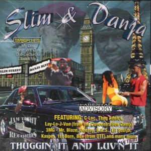 Slim &#38; Danja "Thuggin&#39; It And Luv&#39;n It"