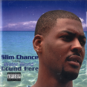 Slim Chance "Round Here"