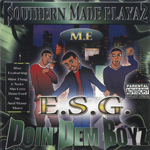 Southern Made Playaz &#38; E.S.G. "Doin&#39; Dem Boyz"