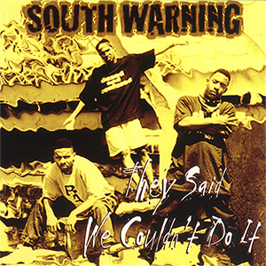 South Warning "They Said We Couldn&#39;t Do It"