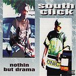 South Click "Nothin But Drama"