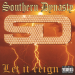 Southern Dynasty "Let It Reign"