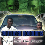 Southern Hoodlums "Who Got The Fire?"