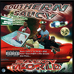Southern Saucy "Saucy World"