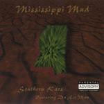 Southern Kaos "Mississippi Mud"