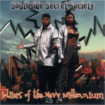 Southside Secret Society "Soldiers Of The New Millennium"