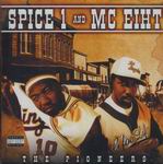 Spice 1 &#38; MC Eiht "The Pioneers"
