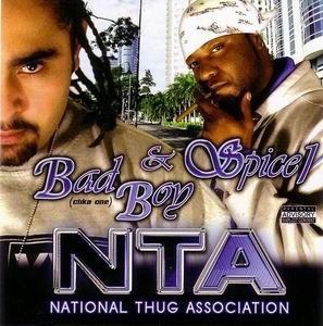 Spice 1 &#38; Bad Boy "NTA: National Thug Association"