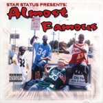 Star Status "Almost Famous"